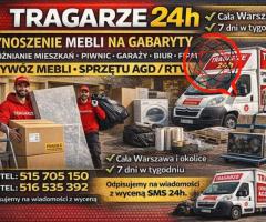 TARGARZE wnosimy znosimy przestawiamy wszystko i wszędzie Cała WARSZAWA I OKOLICE