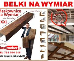 MASKOWNICE na wymiar - belki dekoracyjne DREWNOPODOBNE