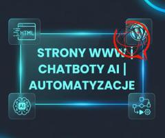 Strony HTML, WordPress, Chatboty AI Automatyzacje